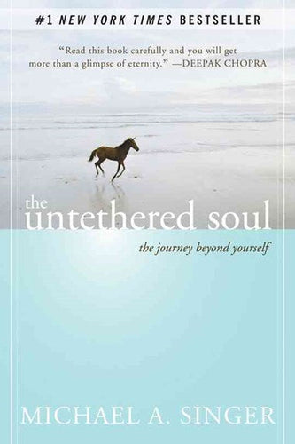 The Untethered Soul : The Journey Beyond Yourself by Michael A. Singer, Genre: Nonfiction