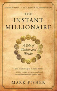 Instant Millionaire by Mark Fisher, Genre: Nonfiction