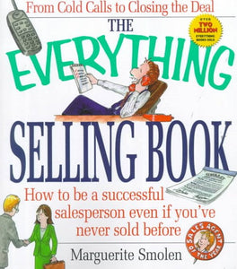 The Everything Selling Book by Marguerite Smolen, Genre: Nonfiction