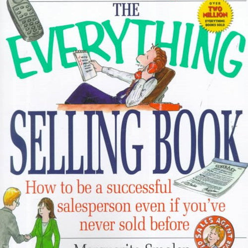 The Everything Selling Book by Marguerite Smolen, Genre: Nonfiction