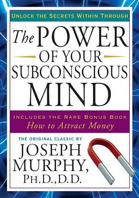 The Power of Your Subconscious Mind by Joseph Murphy , Genre: Nonfiction