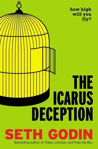 The Icarus Deception by Seth Godin, Genre: Nonfiction