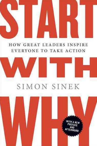 Start with Why by Simon Sinek, Genre: Nonfiction