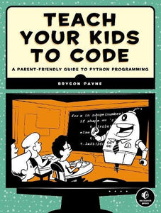 Teach Your Kids to Code by Coding, Genre: Nonfiction