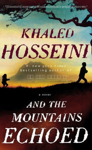 And the Mountains Echoed by Khaled Hosseini, Genre: Fiction