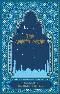 The Arabian Nights by Richard Burton, Kenneth C. Mondschein, Genre: Fiction