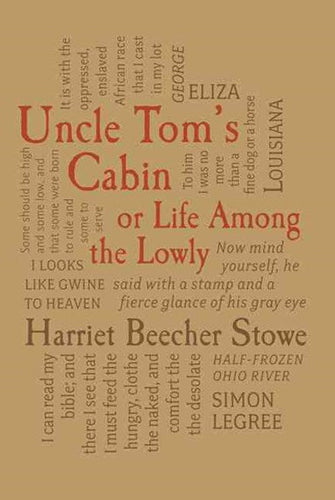 Uncle Tom's Cabin: or, Life Among the Lowly by Harriet Beecher Stowe, Genre: Fiction