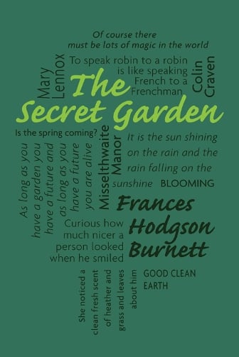 The Secret Garden - Word Cloud Classics   by Frances Hodgson Burnett, Genre: Fiction