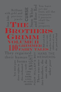 The Brothers Grimm Volume II: 110 Grimmer Fairy Tales - Word Cloud Classics   by Jacob Grimm, Genre: Fiction