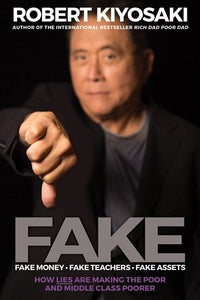 Fake by Robert T. Kiyosaki, Genre: Nonfiction