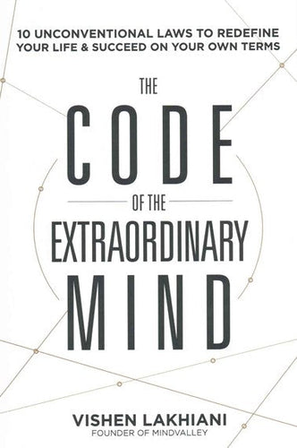 The Code Of Extraordinary Mind by Vishen Lakhiani, Genre: Nonfiction