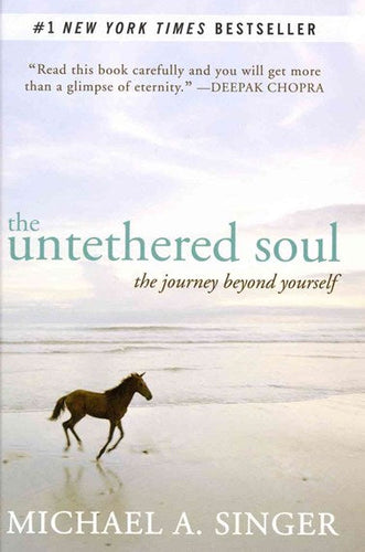 The Untethered Soul by Michael A. Singer, Genre: Nonfiction