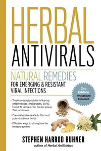 Herbal Antivirals, 2nd Edition: Natural Remedies for Emerging & Resistant Viral Infections   by Stephen Harrod Buhner, Genre: Nonfiction