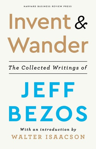 Invent And Wander by Jeff Bezos, Genre: Nonfiction