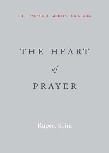 The Heart of Prayer by Rupert Spira, Genre: Nonfiction