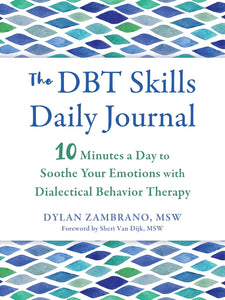 The Dbt Skills Daily Journal by Dylan Zambrano, Genre: Nonfiction