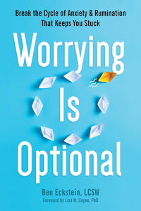 Worrying Is Optional by Ben Eckstein, Genre: Nonfiction