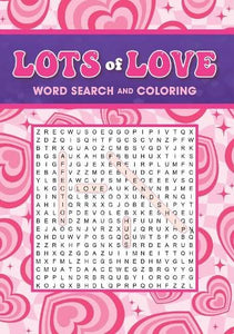 Lots of Love Word Search and Coloring - Coloring Book & Word Search   by Editors of Thunder Bay Press, Genre: Nonfiction