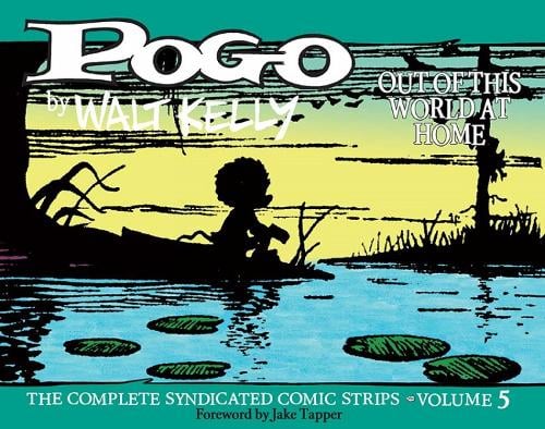 Pogo: The Complete Syndicated Comic Strips Vol.5 by Walt Kelly , Genre: Comics