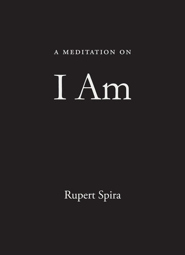 A Meditation on I Am by Rupert Spira, Genre: Nonfiction