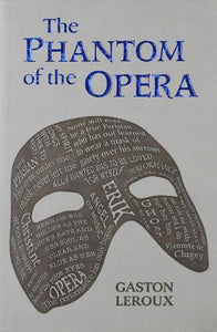 Phantom of the Opera by Gaston Leroux, Genre: Fiction