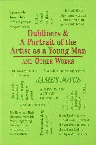 Dubliners & A Portrait of the Artist as a Young Man and Other Works - Word Cloud Classics   by James Joyce, Genre: Fiction