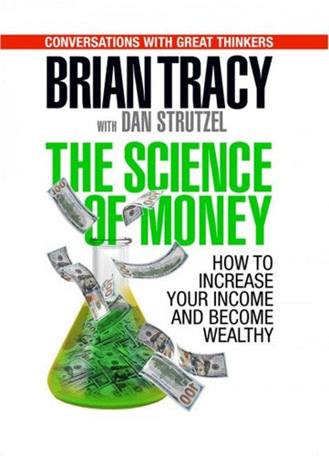 The Science Of Money by Brian Tracy, Genre: Nonfiction