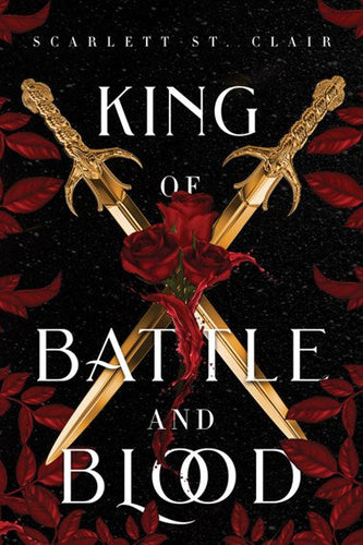 King of Battle and Blood by Scarlett St. Clair, Genre: Fiction