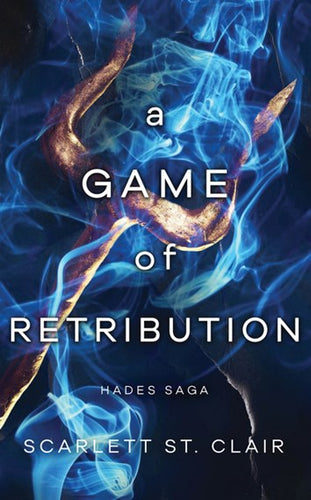 A Game of Retribution (Hades x Persephone Saga, 4) by Scarlett St. Clair, Genre: Fiction