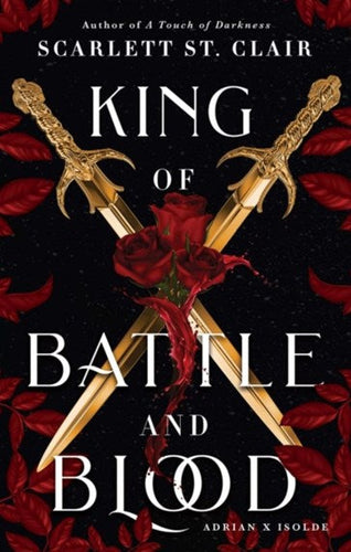 King of Battle and Blood by Scarlett St. Clair, Genre: Fiction