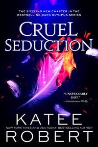 Cruel Seduction by Katee Robert, Genre: Fiction