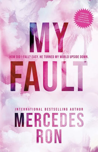 My Fault by Mercedes Ron, Genre: Fiction