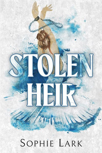 Stolen Heir by Sophie Lark, Genre: Fiction