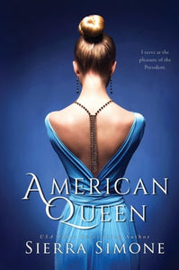 American Queen by Sierra Simone, Genre: Fiction