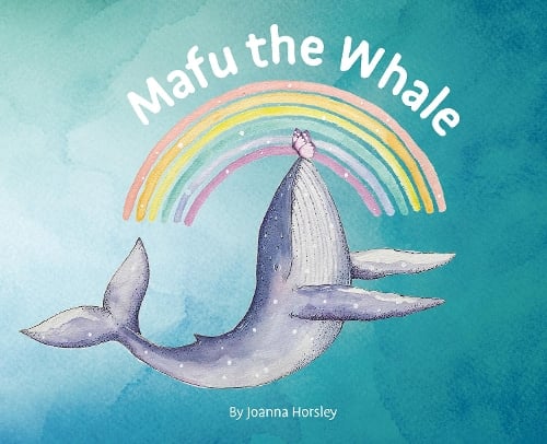 Mafu the Whale by Joanna Horsley, Genre: Fiction