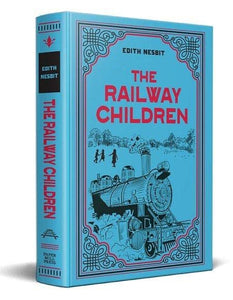 The Railway Children Collector'S Edition by Edith Nesbit, Genre: Fiction