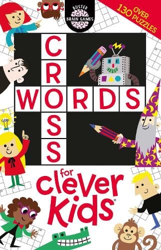 Crosswords for Clever Kids by Gareth Moore, Genre: Nonfiction