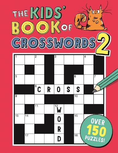 Kids' Book of Crosswords 2 by Gareth Moore, Genre: Nonfiction