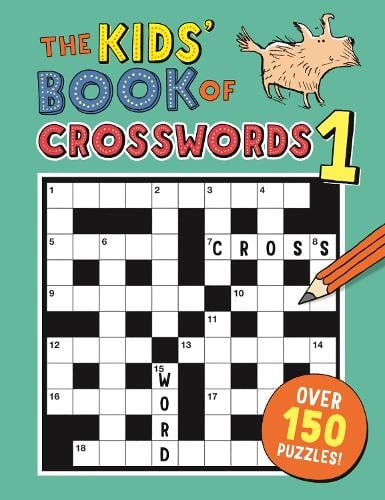 Kids' Book of Crosswords 1 by Gareth Moore, Genre: Nonfiction