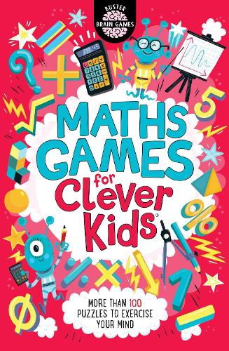 Maths Games for Clever Kids  by Gareth Moore, Genre: Nonfiction