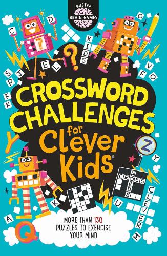 Crossword Challenges for Clever Kids  by Gareth Moore, Genre: Nonfiction