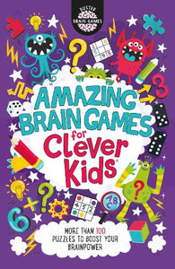 Amazing Brain Games for Clever Kids  by Gareth Moore, Genre: Nonfiction