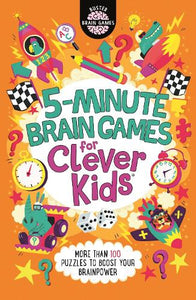 5-Minute Brain Games for Clever Kids  by Gareth Moore, Genre: Nonfiction