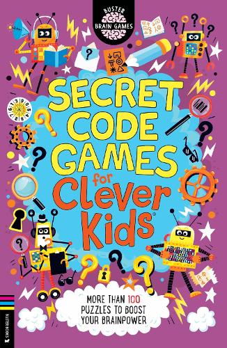 Secret Code Games for Clever Kids  by Gareth Moore, Genre: Nonfiction