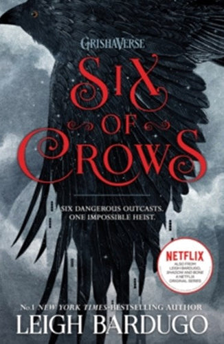 Six Of Crows : Book 1 by Leigh Bardugo, Genre: Fiction