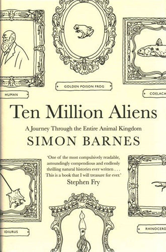 Ten Million Aliens by Simon Barnes, Genre: Nonfiction