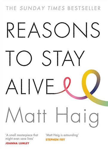 Reasons To Stay Alive by Matt Haig, Genre: Nonfiction