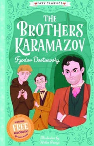 Brothers Karamazov (Easy Classics) by Fyodor Dostoyevsky (author), Gemma Barder (author), Helen Panayi (illustrator), Genre: Nonfiction