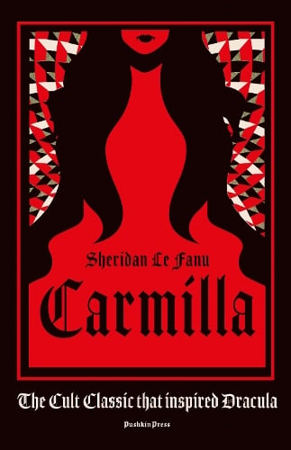 Carmilla, Deluxe Edition  by Sheridan Le Fanu, Genre: Fiction