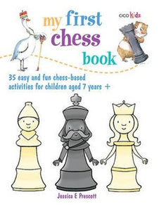 My First Chess Book by Jessica E Prescott, Genre: Nonfiction